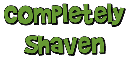Completely Shaven