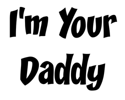 I'm Your Daddy